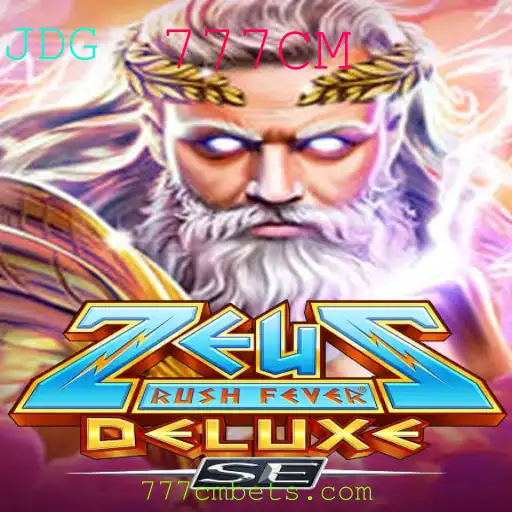 Descubra ZeusRushFeverDeluxeSE: O Jogo Que Está Dominando 777CM